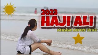 HAJI ALI REMIX - Ads Sultra Terbaru 2023‼️🌴