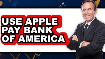 How to Use Apple Pay Bank of America 2025 - Full Guide