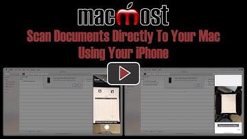 Scan Documents Directly To Your Mac Using Your iPhone (MacMost #1811)