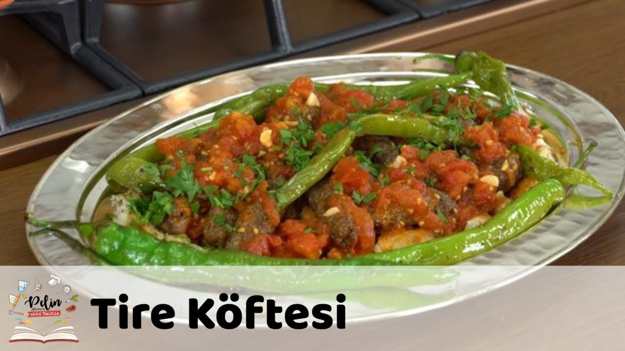 Tire Köfte Videosu Tire Köfte Videosu