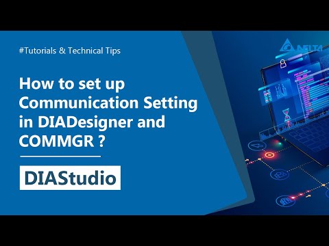 DIAStudio - How to set up Communication Setting in DIADesigner and COMMGR