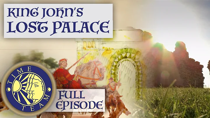 King John's Lost Palace | FULL EPISODE | Time Team - DayDayNews