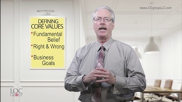 Episode 3 Defining and Communicating Core Values - LOC Group Business Advice Web Series