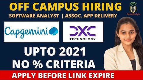 Capgemini| DXC OFF Campus Hiring| Core IT Jobs| Any Batch | Any Graduate | No % Criteria| Apply Now