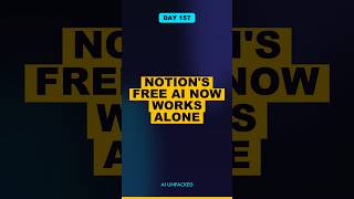 Day 157: Notion's Free AI Agents Now Run Your Whole Workflow #Shorts #AI