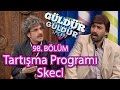 Gldr gldr show 98 blm tartma program skeci