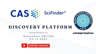 Scifinder Discovery Platformu Kullanıcı Eğitimi 03.11.2022