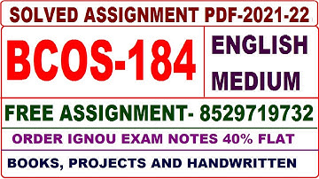 bcos 184 solved assignment 2021-22 / bcos 184 solved assignment  / ignou bcos 184 solved assignment