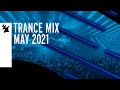 Armada Music Trance Mix - May 2021