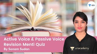 Active Voice & Passive Voice  | Revision Menti Quiz | L 1 |  English | Unacademy 6th | Sonam Sudan