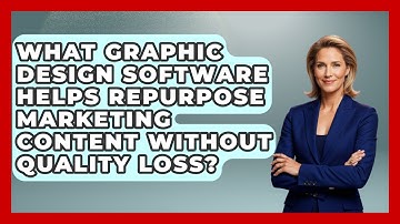 What Graphic Design Software Helps Repurpose Marketing Content Without Quality Loss?