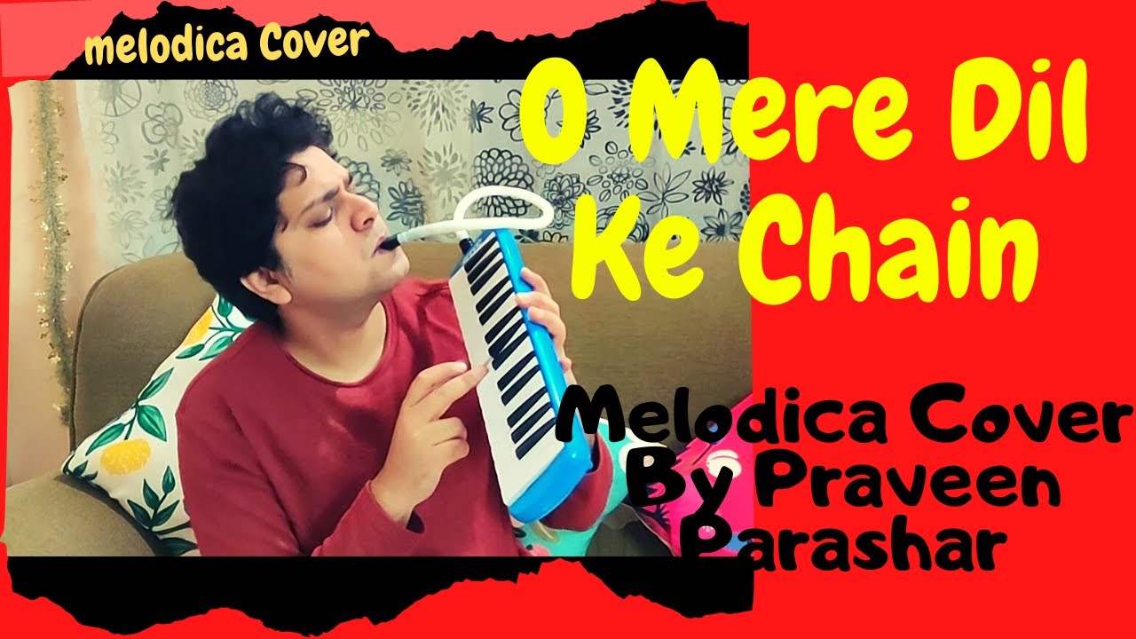 O Mere Dil Ke Chain Kishore Kumar Old Hindi Songs Melodica Cover By