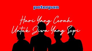 Peterpan - Hari Yang Cerah Untuk Jiwa Yang Sepi (VCD)