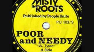 Misty In Roots Poor Needy 12