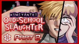 Kumitantei: Old-School Slaughter [Part 2] - VoD from 04/30/26