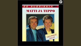 Video-Miniaturansicht von „Matti ja Teppo - Et voi tulla rajan taa“