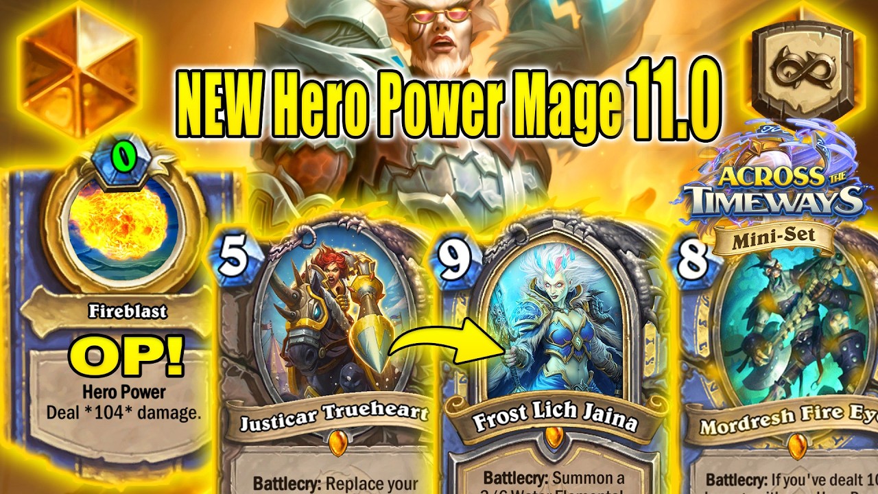 Hero Power Mage 11.0 Deck With Frost Lich Jaina Is Good! Across the Timeways Mini-Set | Hearthstone