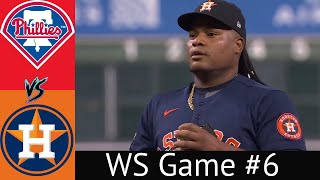 Astros VS Phillies World Series Condensed Game 6 Highlights 11/5/22