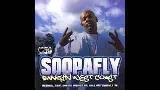 Soopafly – Bangin West Coast (2007) @skyisthelimit613