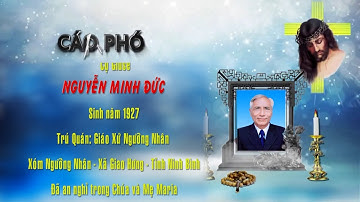 Lễ tang Cụ Giuse NGUYỄN MINH ĐỨC GX NGƯỠNG NHÂN P 1