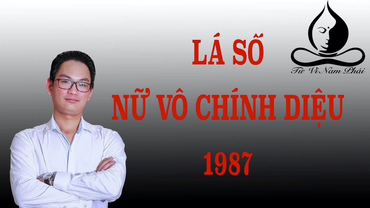 Lá số nữ mệnh Đinh Mão 1987 | Tử Vi Nam Phái Lê Quang... - youtube
