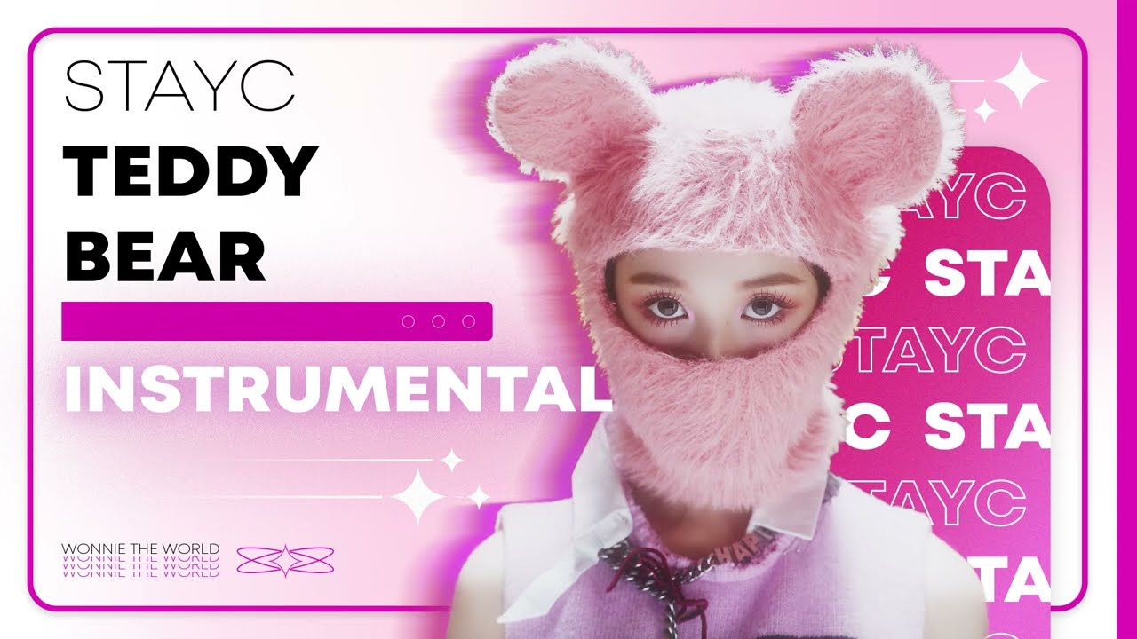 STAYC - Teddy Bear | Instrumental
