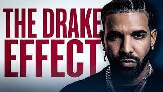 The Drake Effect — How He Changed Music Forever