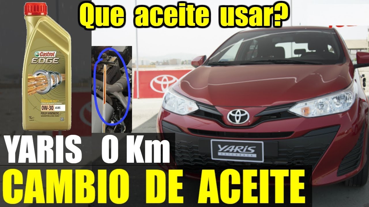Toyota Yaris 2019 / 2018 y que Aceite utilizar en Motor y sus costos en Lima Perú - YouTube