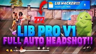 LIB H4CKER! NEW UPDATE LIB IL2CPP FREE FIRE MOD AUTO HEADSHOT TERBARU 2021! 100% WORK ANTI BANNED!!