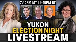 LIVE: Yukon election night coverage with Sheila Gunn Reid, Lise Merle and special guests!