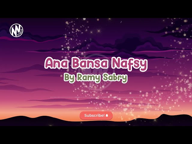 Ana Bansa Nafsy by Ramy Sabry | Lyrics | English Translation class=