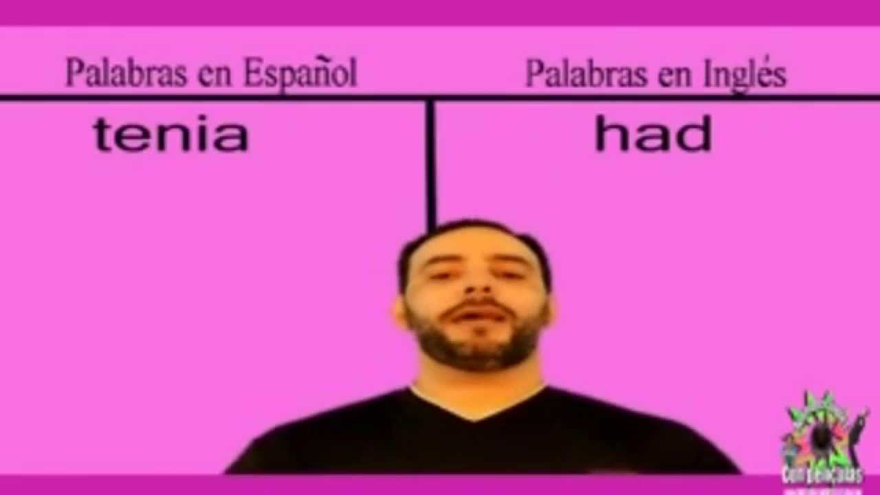 Cómo se dice ( had - tenia ) en Ingles - YouTube