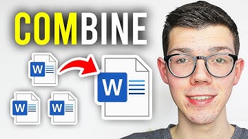 How To Combine Multiple Word Documents Into One - Full Guide