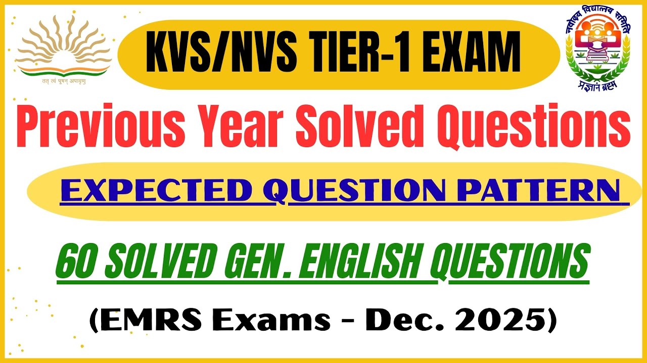 KVS/NVS Tier-1 60 English Language Solved PYQs (EMRS Exams 2025) 