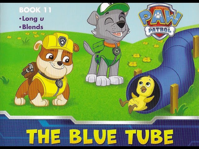 The Blue Tube【英語ネイティブ読み聞かせ】パウパトロール PAW patrol