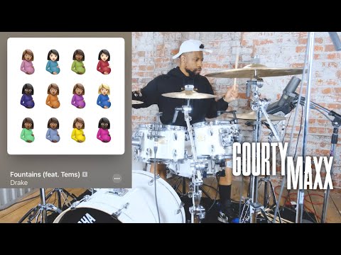 Drake Fountains Ft Tems Drum Cover Vibe Arrangement Gourty Maxx 