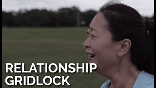 OVERCOMING RELATIONSHIP GRIDLOCK
