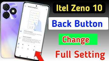 Itel zeno 10 back button setting/Itel me back button change/Itel zeno 10 navigation gesture setting