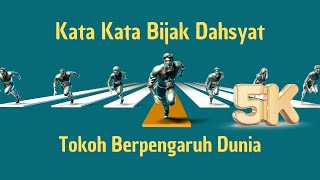 Quotes | Kata-Kata Bijak Dahsyat Dari Tokoh Berpengaruh Dunia - PENTING!!