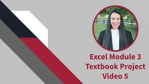 Excel Module 3 Video 5