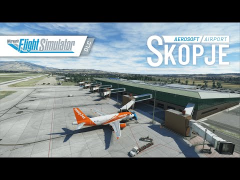 Aerosoft Airport Skopje | Microsoft Flight Simulator | Official Trailer