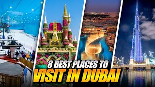 8 Best Places to Visit in Dubai for 2024 | Uncovering the Most Incredible Dubai Tourist Places!