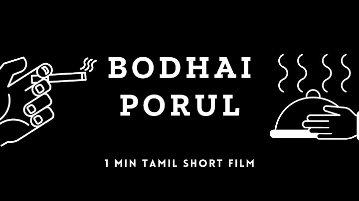 Bodhai Porul - 1 min Tamil short film | Sudhakar Prabhakaran | Sharvesh | Sanjai Subramanian