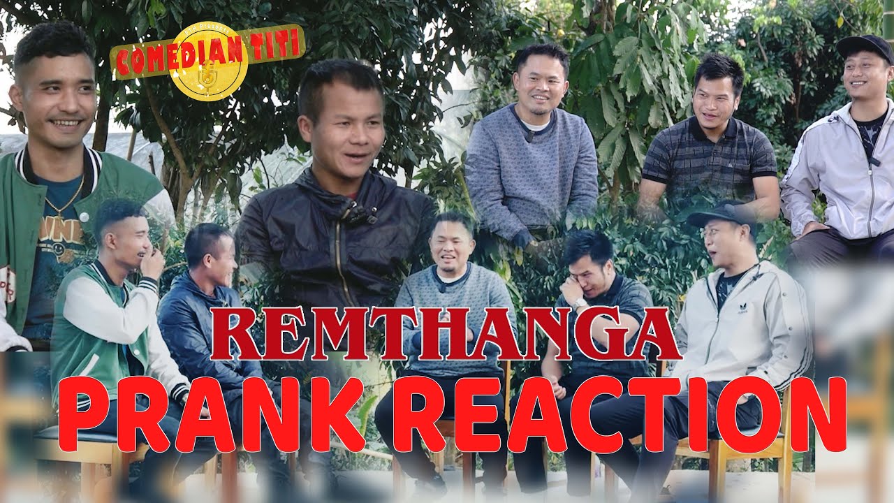 REMTHANGA PRANK REACTION (COMEDIAN TITI) MEMBERS ONLY