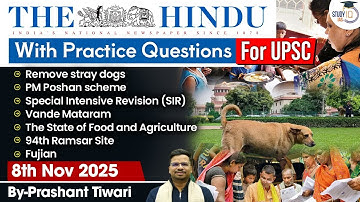 The Hindu Analysis | 8th November 2025 | The Hindu News Paper Today With Practice Questions