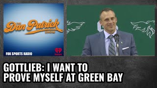 Doug Gottlieb Says  I Want To Prove Myself At Green Bay l DAN PATRICK SHOW