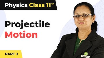 Projectile Motion : Practice Questions (Part 3) - Motion in a Plane | Class 11 Physics