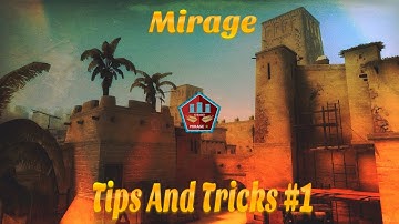 Mirage Tips & Tricks #1 (2020)