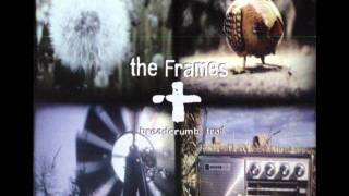 The Frames - Look Back Now