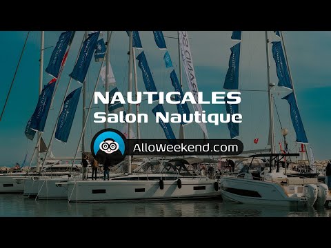Les Nauticales 2024 : Le Rendez-Vous Incontournable du Salon Nautique de La Ciotat - Alloweekend